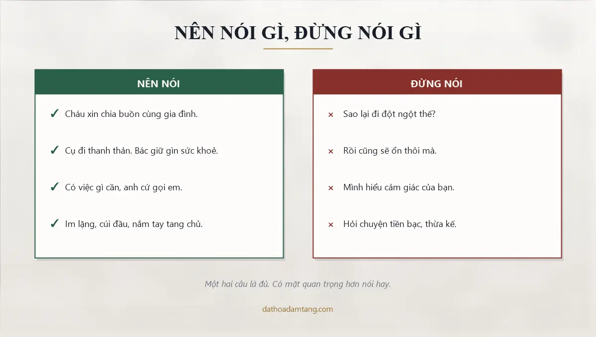 Nên nói gì và đừng nói gì khi chia buồn cùng tang quyến